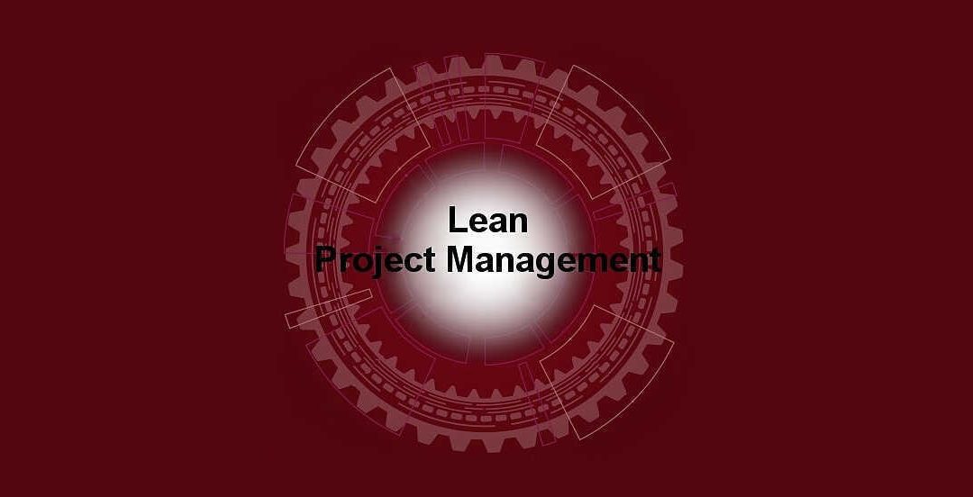 6 herramientas Lean para la Dirección de Proyectos