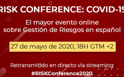 Llega la Risk Conference: COVID-19. evento online en Gestión de Riesgos