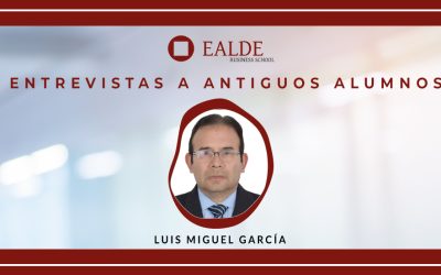 Luis Miguel García, exalumno de EALDE: “Ha sido una experiencia de primer nivel”