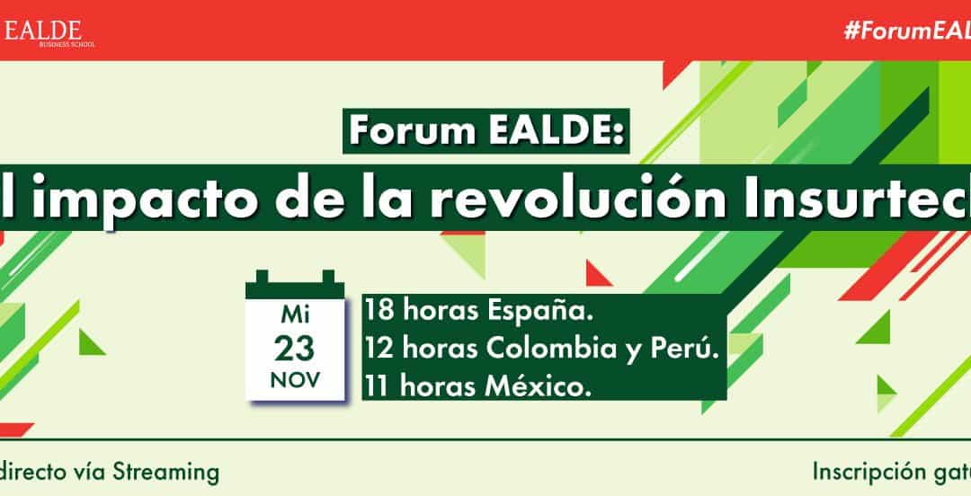EALDE organiza un nuevo Forum sobre tendencias en Insurtech